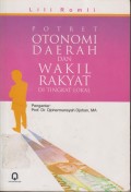Potret otonomi daerah dan wakil rakyat di tingkat lokal