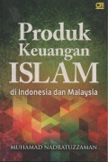 PRODUK KEUANGAN ISLAM DI INDONESIA DAN MALAYSIA