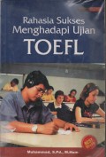 RAHASIA SUKSES MENGHADAPI UJIAN TOEFL