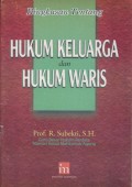 RINGKASAN TENTANG HUKUM KELUARGA DAN HUKUM WARIS