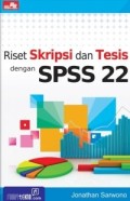 Riset Skripsi dan Tesis dengan SPSS 22
