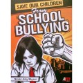 Save our children from school bullying