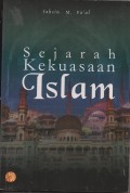 SEJARAH KEKUASAAN ISLAM