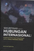 Seluritisasi dalam hubungan internasional;