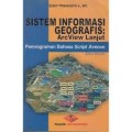 SISTEM INFORMASI GEOGRAFIS: ArcView Lanjut