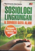 SOSIOLOGI LINGKUNGAN & SUMBER DAYA ALAM