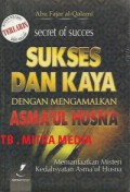 Sukses dan kaya dengan mengamalkan asmaul husna