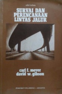 Image of SURVAI DAN PERENCANAAN LINTAS JALUR