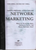 TAHUN PERTAMA ANDA DALAM NETWORK MARKETING