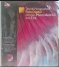 Teknik Pengolahan Foto Digital dengan Photoshop CS dan CS2