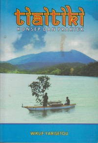 Image of tiaitiki : KONSEP DAN PRAKTEK