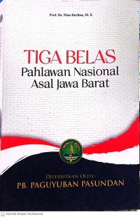 Image of TIGA BELAS Pahlawan Nasional Asal Jawa Barat