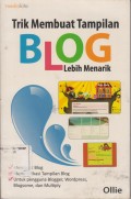 TRIK MEMBUAT TAMPILAN BLOG LEBIH MENARIK
