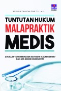 TUNTUTAN HUKUM MALAPRAKTIK MEDIS
