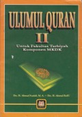 Ulumul Quran II : untuk IAIN, STAIN, PTAIS
