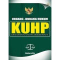 UNDANG-UNDANG HUKUM KUHP : kitab undang undang hukum pidanan