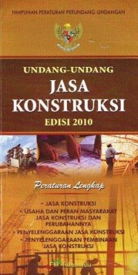Image of Undang-Undang Jasa Konstruksi Edisi 2010