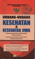 UNDANG UNDANG KESEHATAN DAN KESEHATAN JIWA