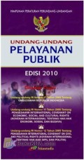 UNDANG-UNDANG PELAYANAN PUBLIK EDISI 2010