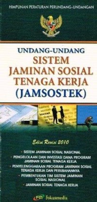 Image of UNDANG UNDANG SISTEM JAMINAN SOSIAL TENAGA KERJA (JAMSOSTEK)