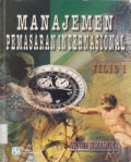 Manajemen Pemasaran Internasional Jilid 1